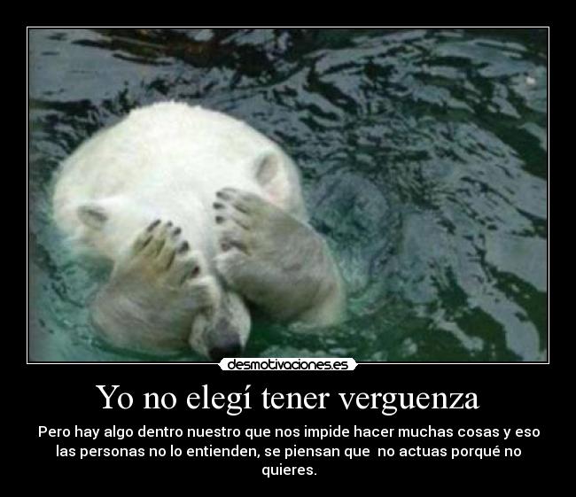 Yo no elegí tener verguenza - 