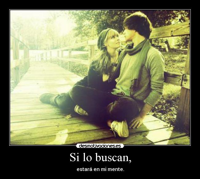 Si lo buscan, - 