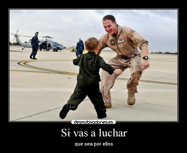 Si vas a luchar - 