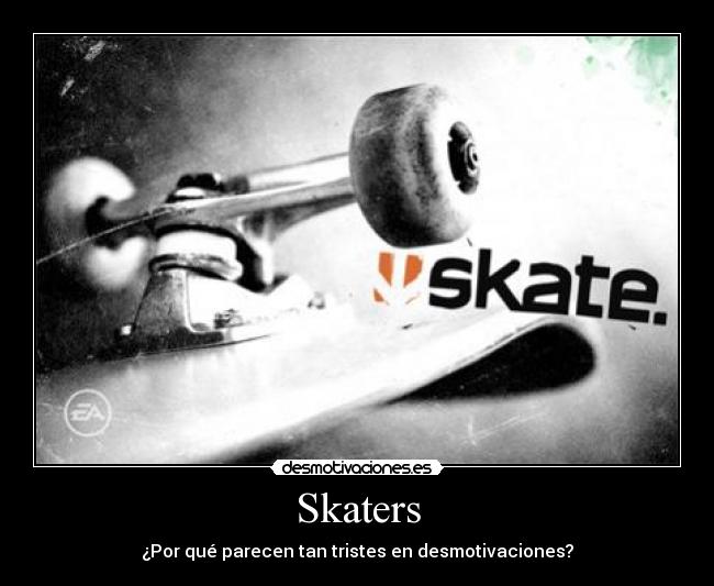 Skaters -