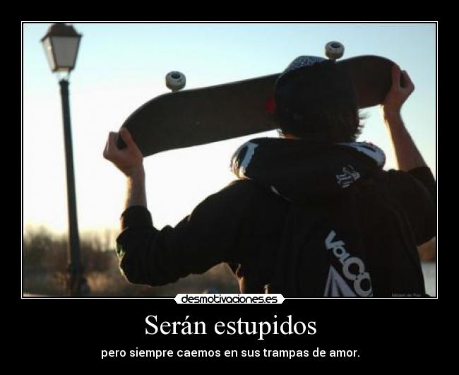 carteles skaters desmotivaciones