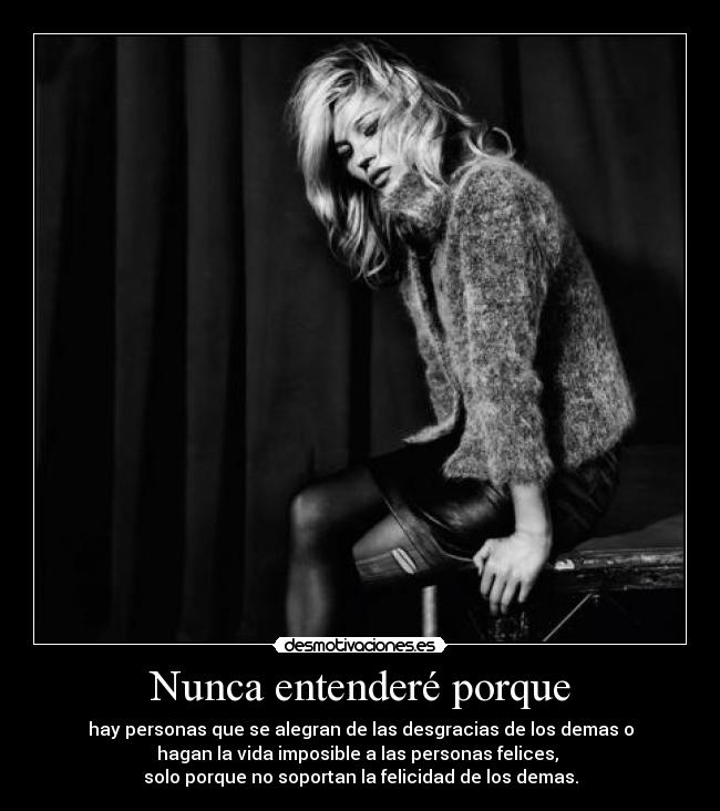 Nunca entenderé porque - 