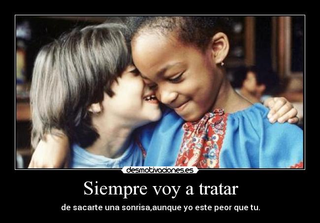 Siempre voy a tratar -
