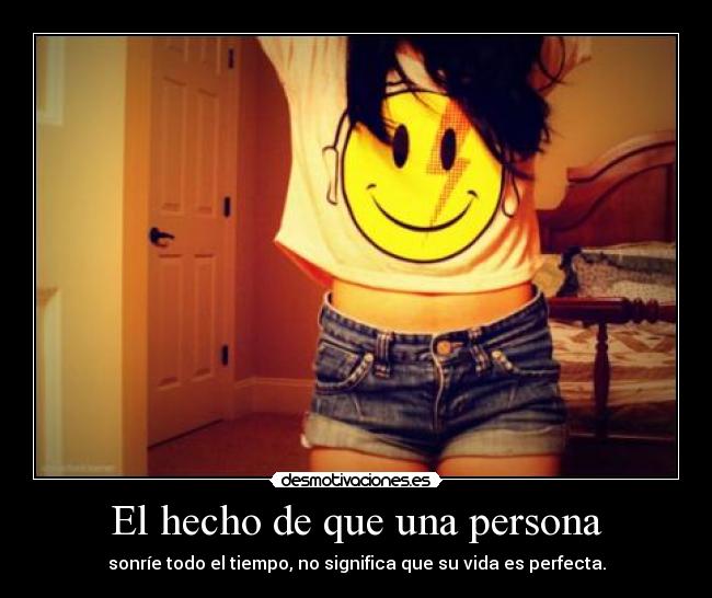 El hecho de que una persona -