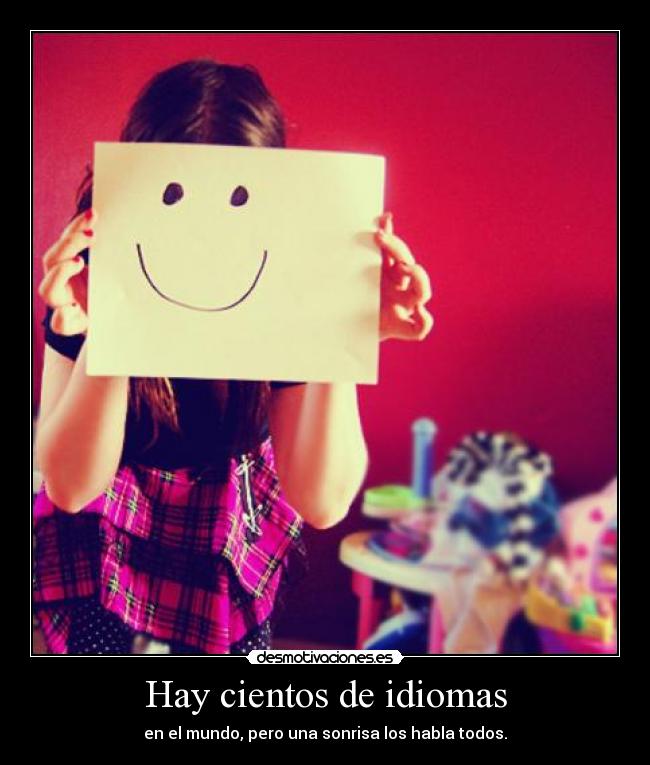 Hay cientos de idiomas - 