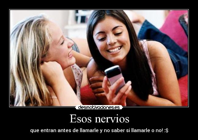 Esos nervios - 