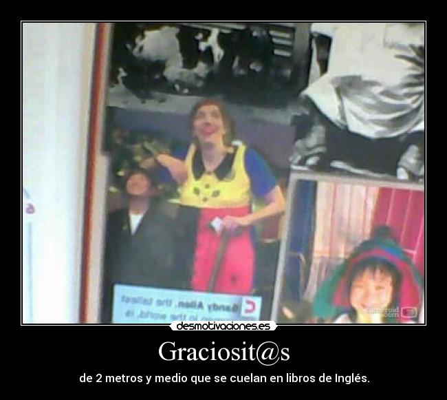 Graciosit@s - de 2 metros y medio que se cuelan en libros de Inglés.