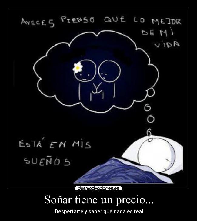 Soñar tiene un precio... - 