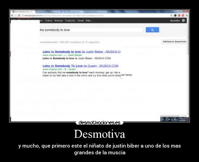 carteles justin giber sombody love queen desmotivaciones