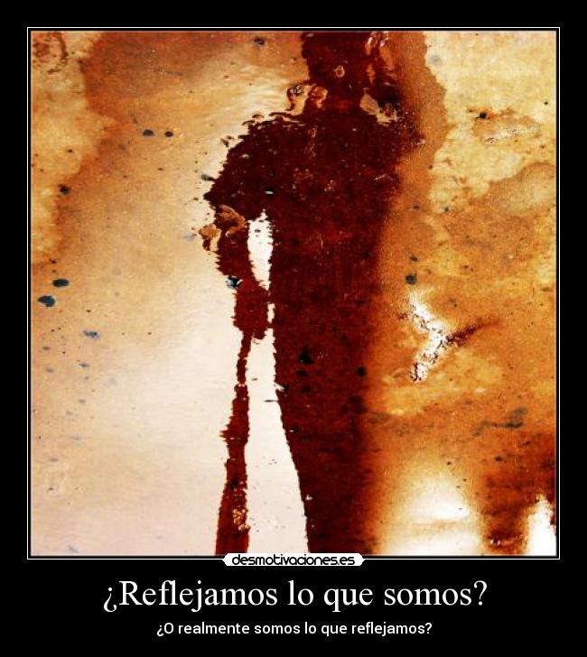 carteles nart personas reflejos reflejos personas desmotivaciones