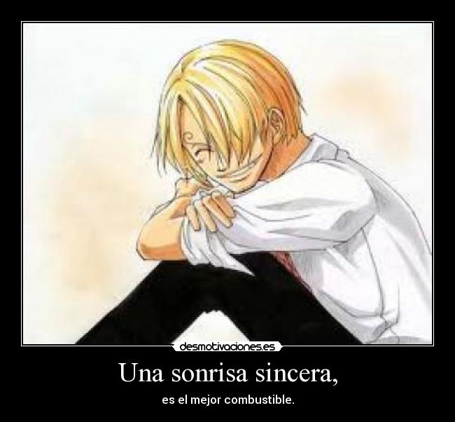 Una sonrisa sincera, -