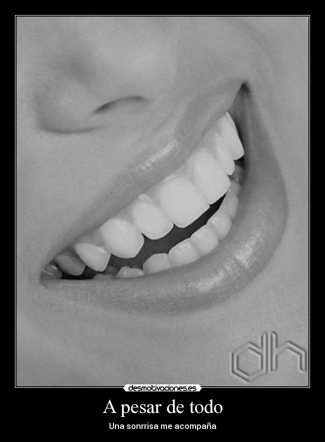 A pesar de todo - Una sonrrisa me acompaña