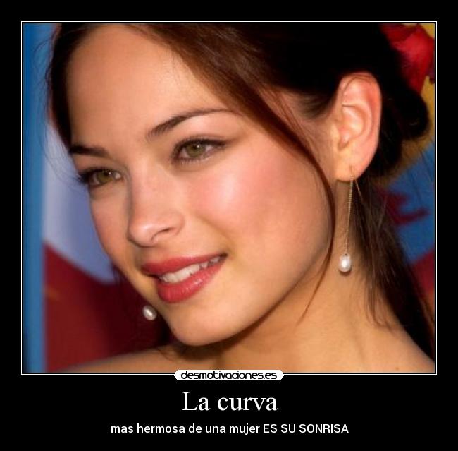 La curva - mas hermosa de una mujer ES SU SONRISA