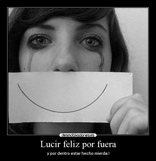 Lucir feliz por fuera - 