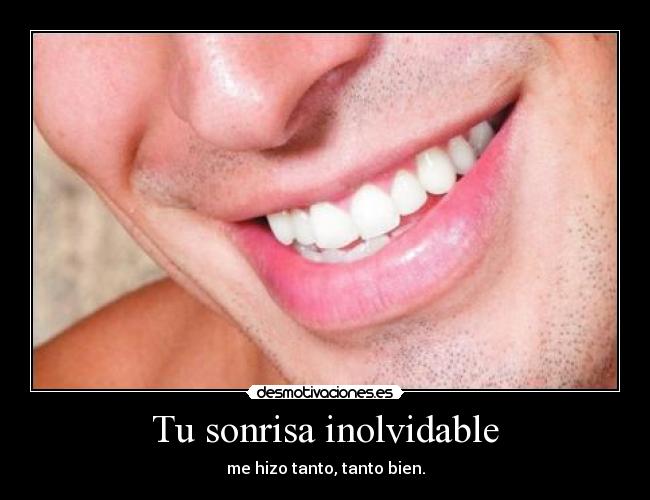 Tu sonrisa inolvidable - 