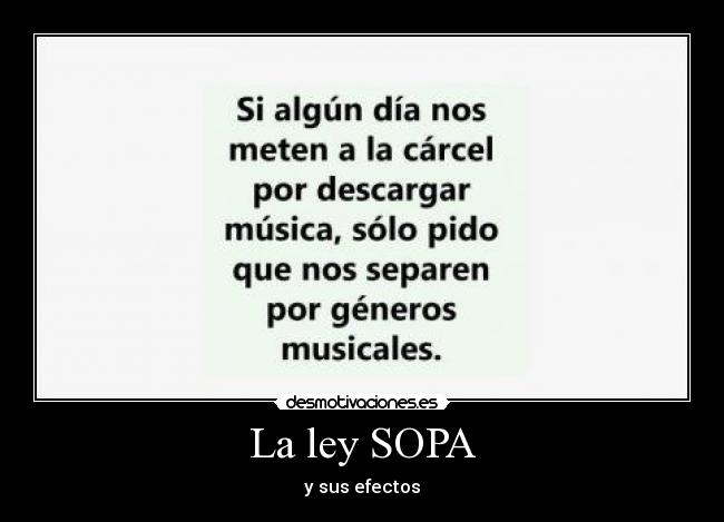 La ley SOPA - y sus efectos