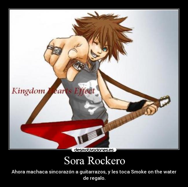 carteles kingdom hearts sora rock desmotivaciones