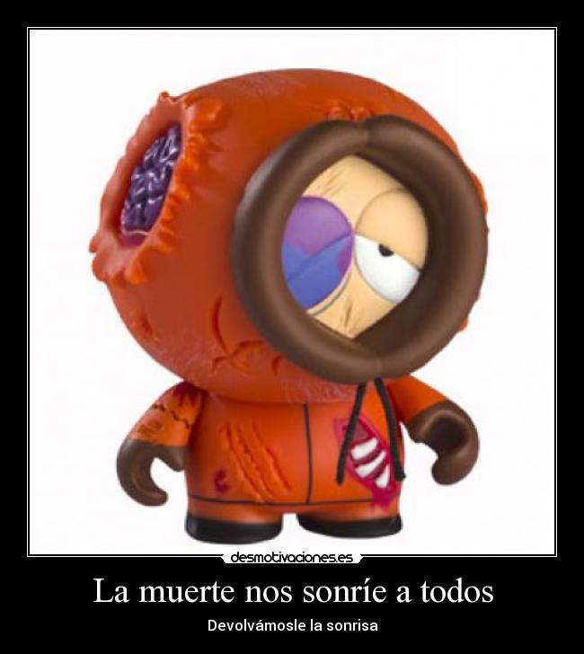 La muerte nos sonríe a todos - Devolvámosle la sonrisa