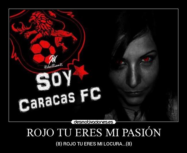 ROJO TU ERES MI PASIÓN - (8) ROJO TU ERES MI LOCURA...(8)