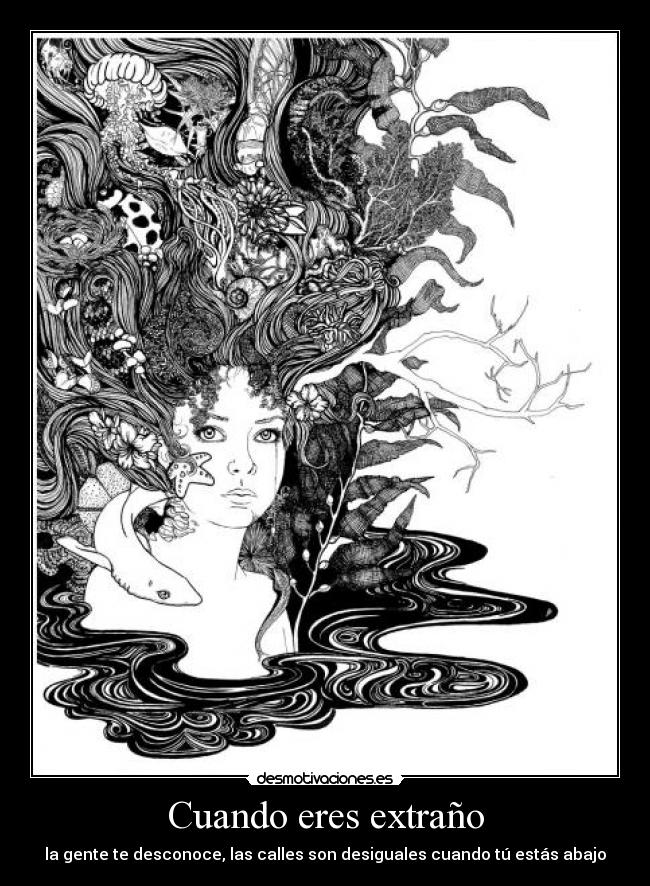 Cuando eres extraño -