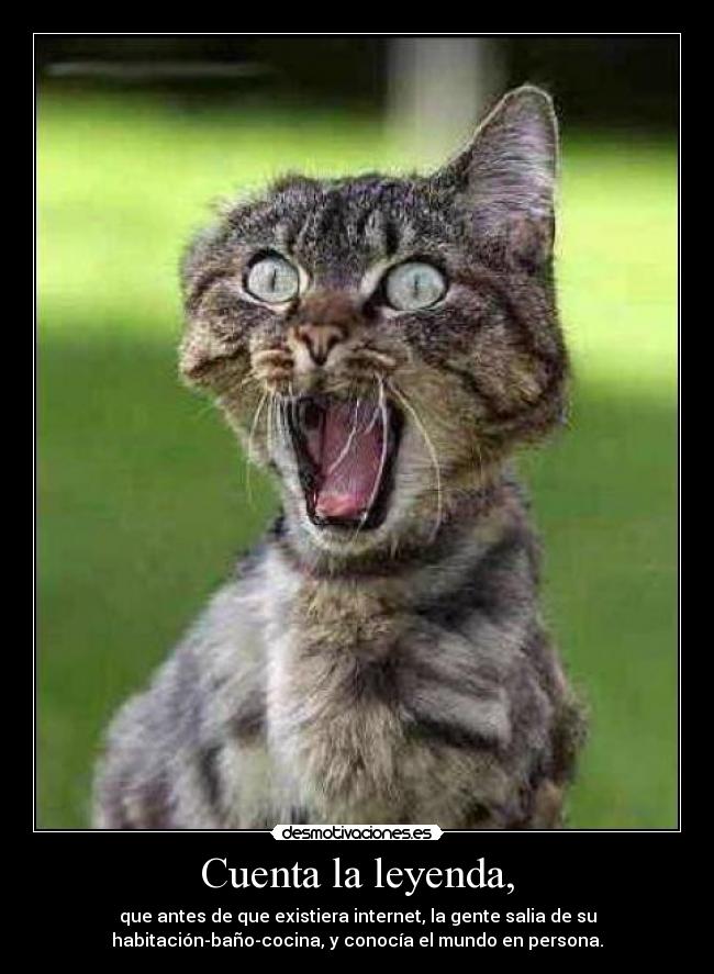 Cuenta la leyenda, -