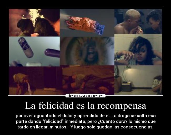 La felicidad es la recompensa -