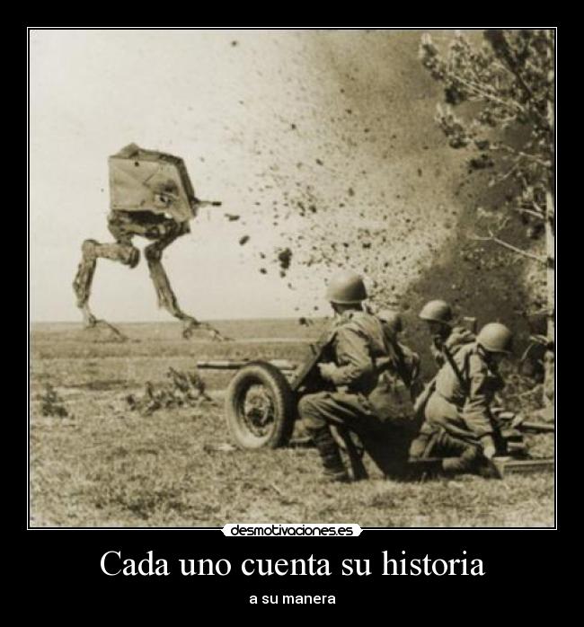 carteles historia star wars was the segunda guerra mundial por eso hitler perdio lalala desmotivaciones