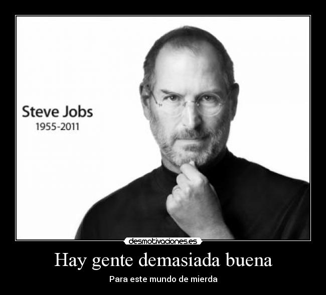 Hay gente demasiada buena - 