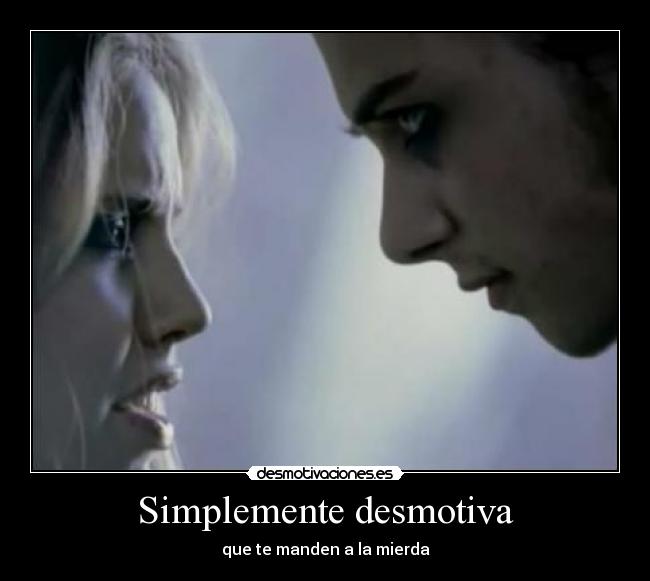 Simplemente desmotiva - 