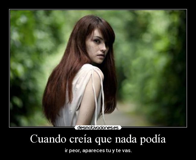 Cuando creía que nada podía -