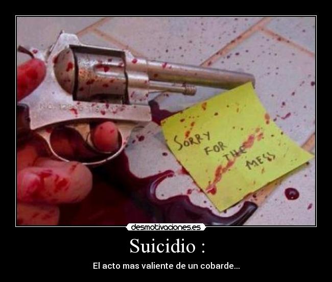 Suicidio : -