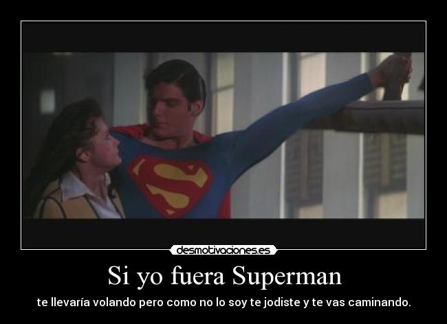 Si yo fuera Superman -