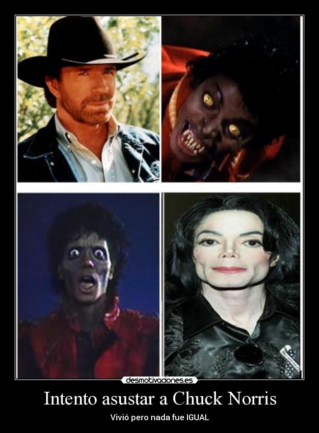 Intento asustar a Chuck Norris -
