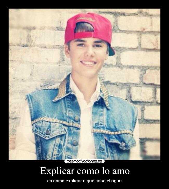 Explicar como lo amo -