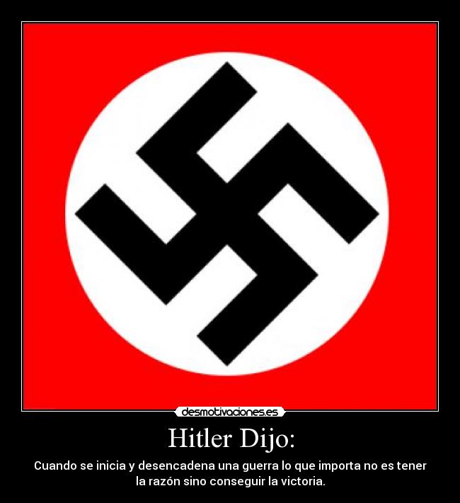 Hitler Dijo: -