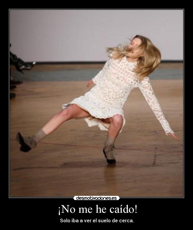 ¡No me he caído! - 