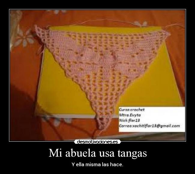 Carteles y Desmotivaciones de las abuelas son muy modernas