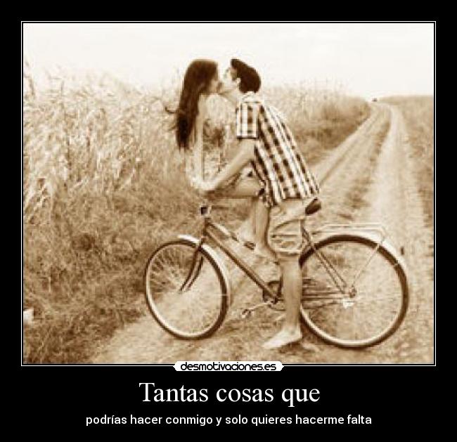 Tantas cosas que - 