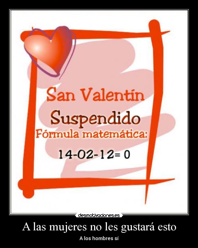 A las mujeres no les gustará esto -