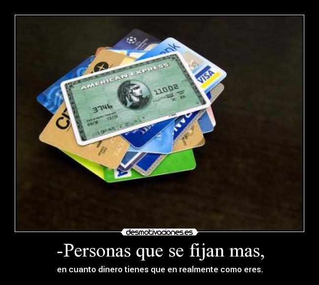 -Personas que se fijan mas, - 