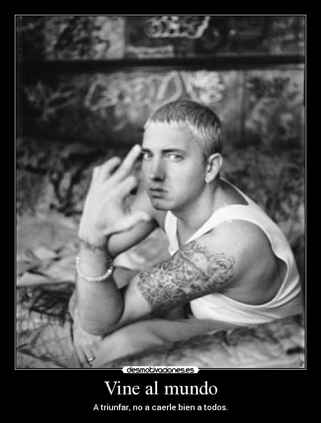 Vine al mundo -