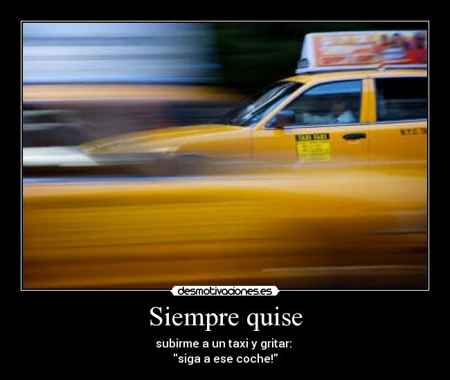 Siempre quise -