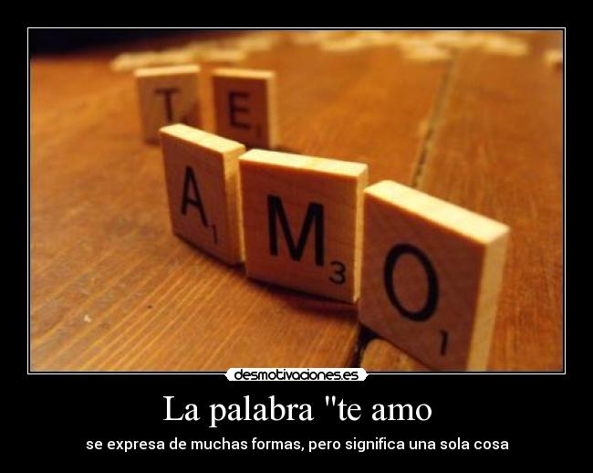 La palabra te amo - 