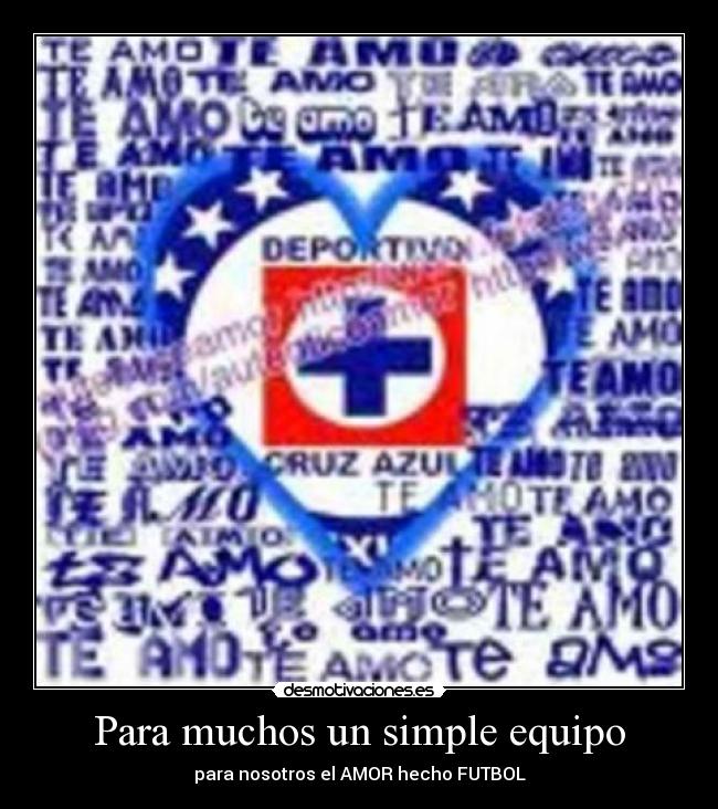 Para muchos un simple equipo -