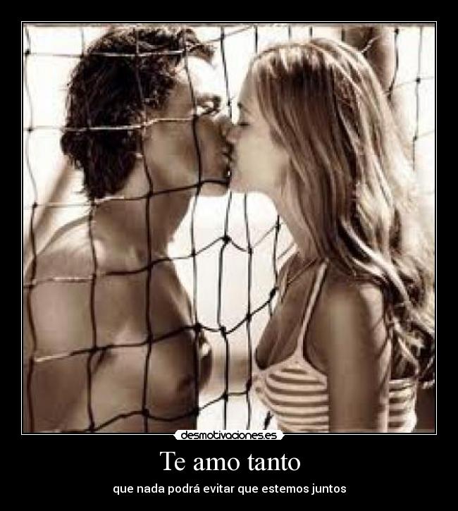 Te amo tanto -