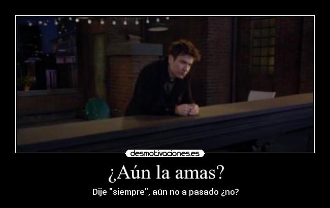 ¿Aún la amas? - 