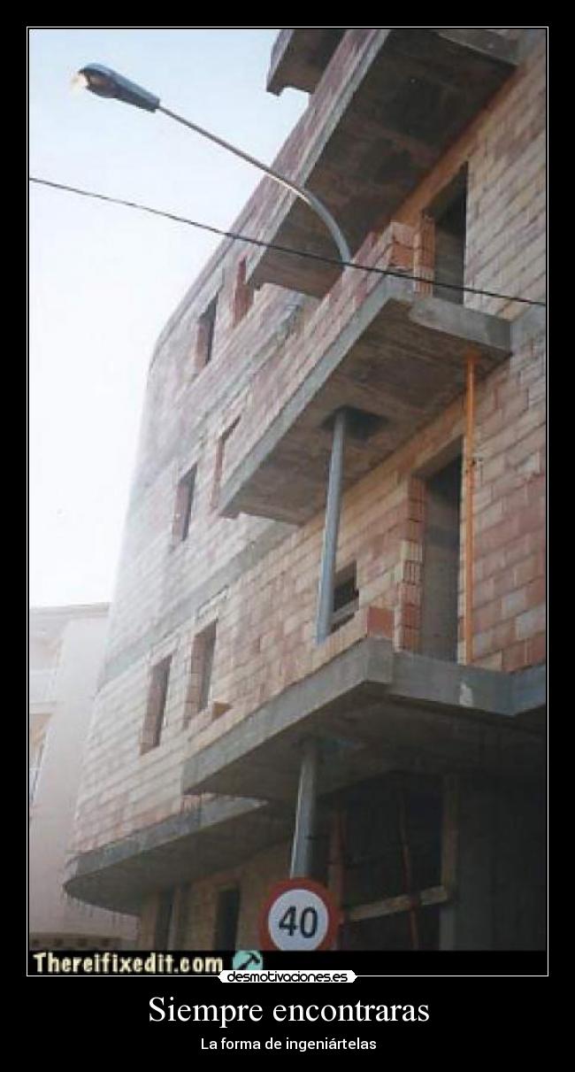 Siempre encontraras - La forma de ingeniártelas