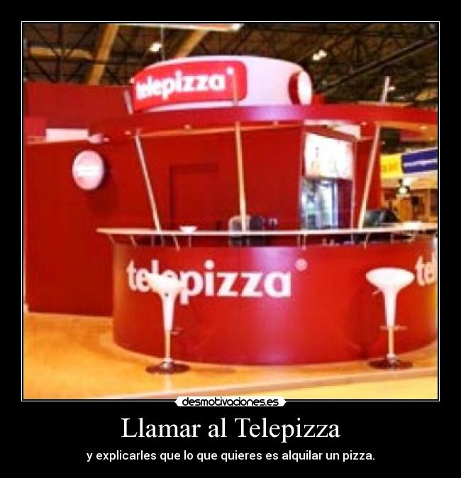 Llamar al Telepizza - 