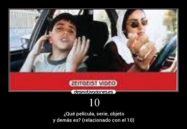 10 - ¿Qué película, serie, objeto
y demás es? (relacionado con el 10)