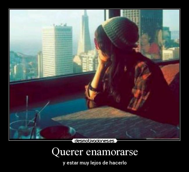 Querer enamorarse - 